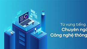 Công Nghệ Phát Triển Tiếng Anh Là Gì