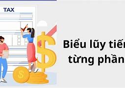 Thuế Lũy Tiến Thu Nhập Cá Nhân